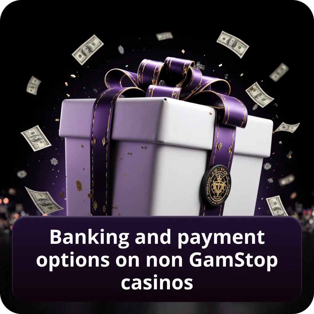 Banking & Payment Options on Non GamStop Casinos for UK users Banking & Payment Options on Non GamStop Casinos